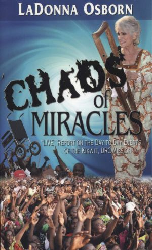 LaDonna Osborn: Chaos of Miracles