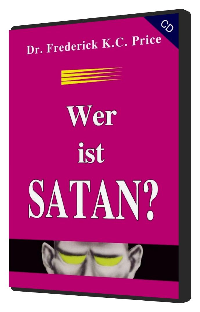 Hörbücher Deutsch - Frederick K.C. Price: Wer ist Satan? (1 CD)