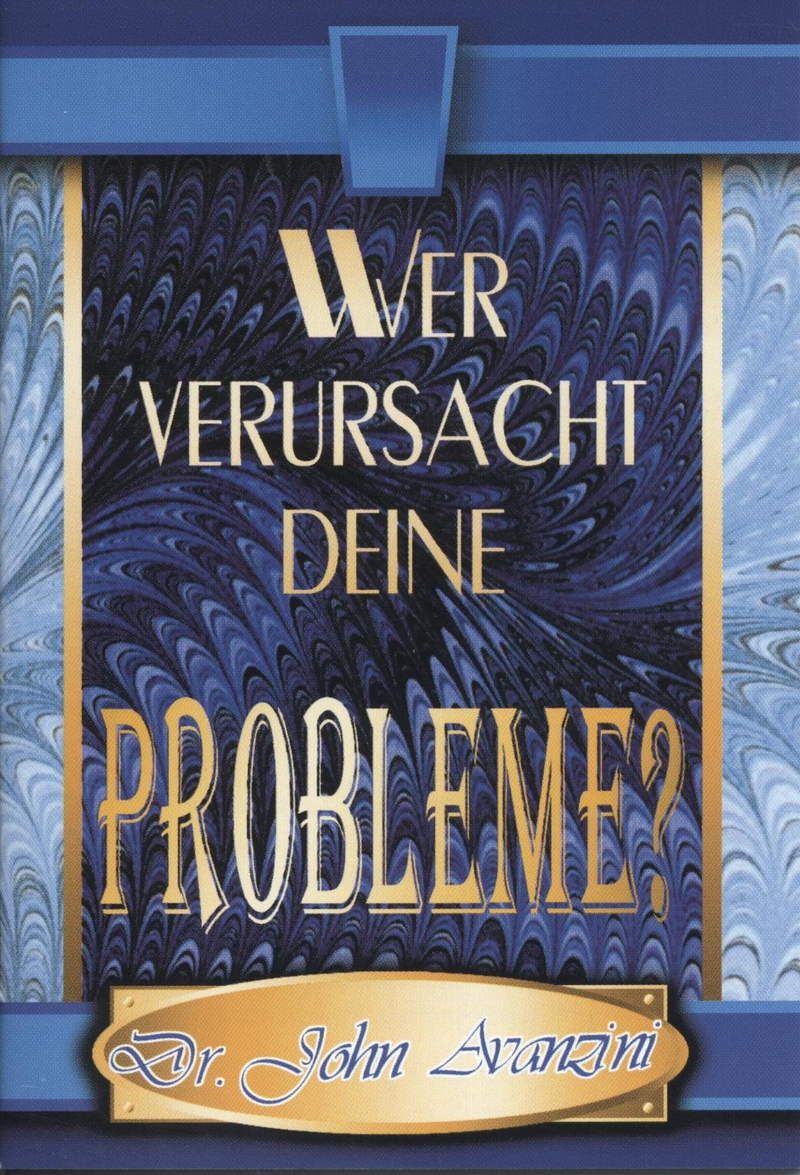 Minibücher - John Avanzini: Wer verursacht deine Probleme?