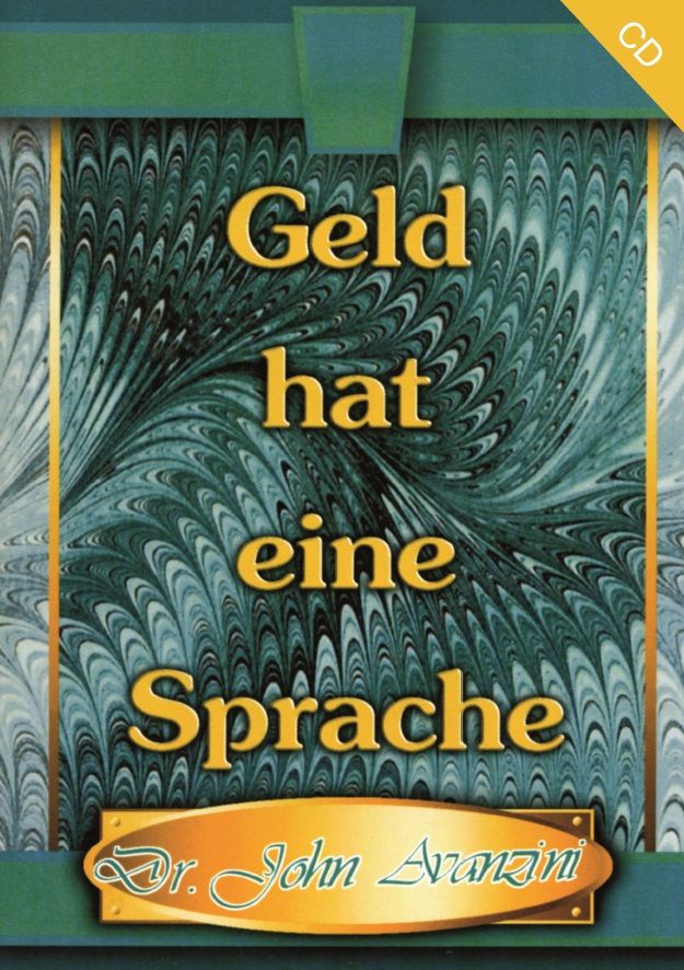 Hörbücher Deutsch - John Avanzini: Geld hat eine Sprache (1 CD)