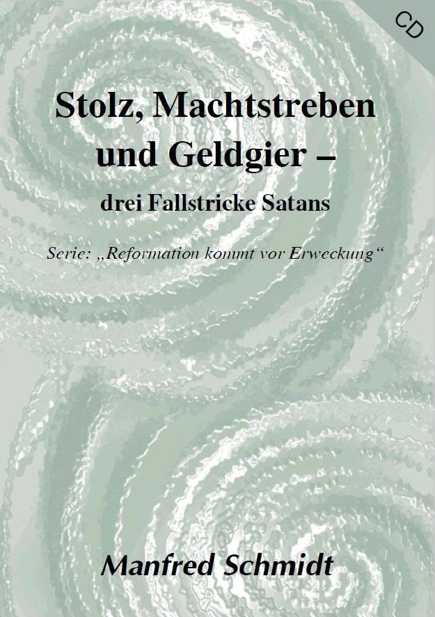 Hörbücher Deutsch - Manfred Schmidt: Stolz, Machtstreben und Geldgier (1 CD)